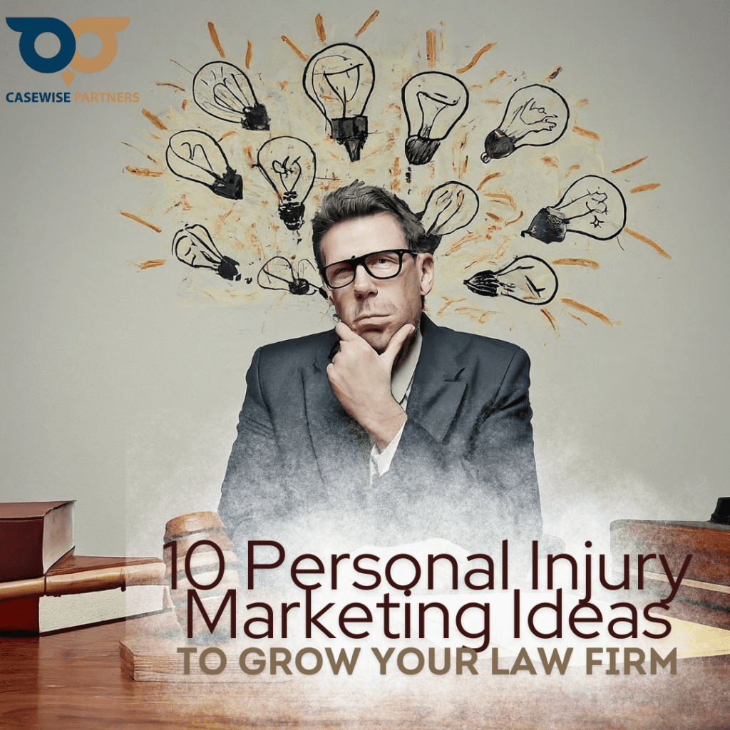 10 Personal Injury Marketing Ideas to Grow Your Law firm